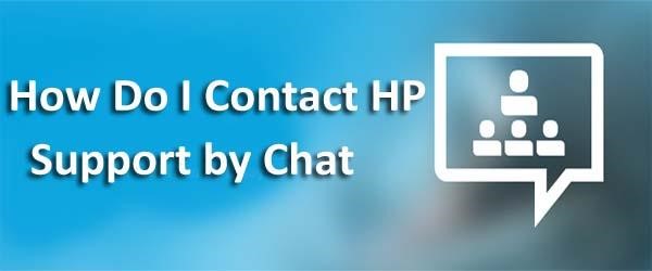 How Do I Contact HP Support By Chat