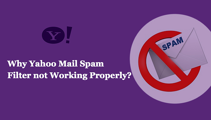 Why Yahoo Mail Spam Filter Not Working Properly?