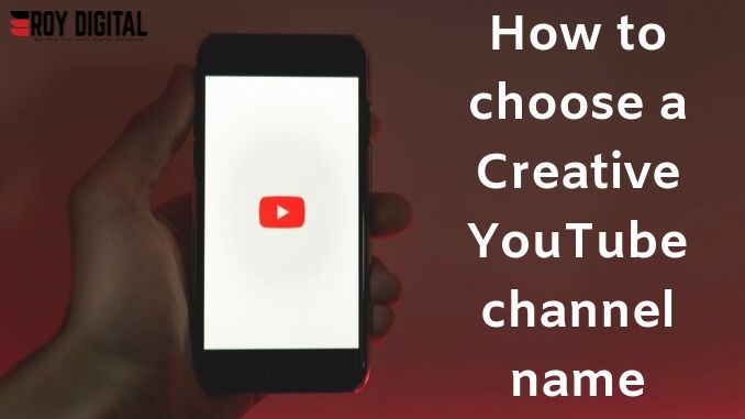Creative YouTube Channel Names